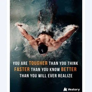 Watery simning poster - You are tougher, faster and better!